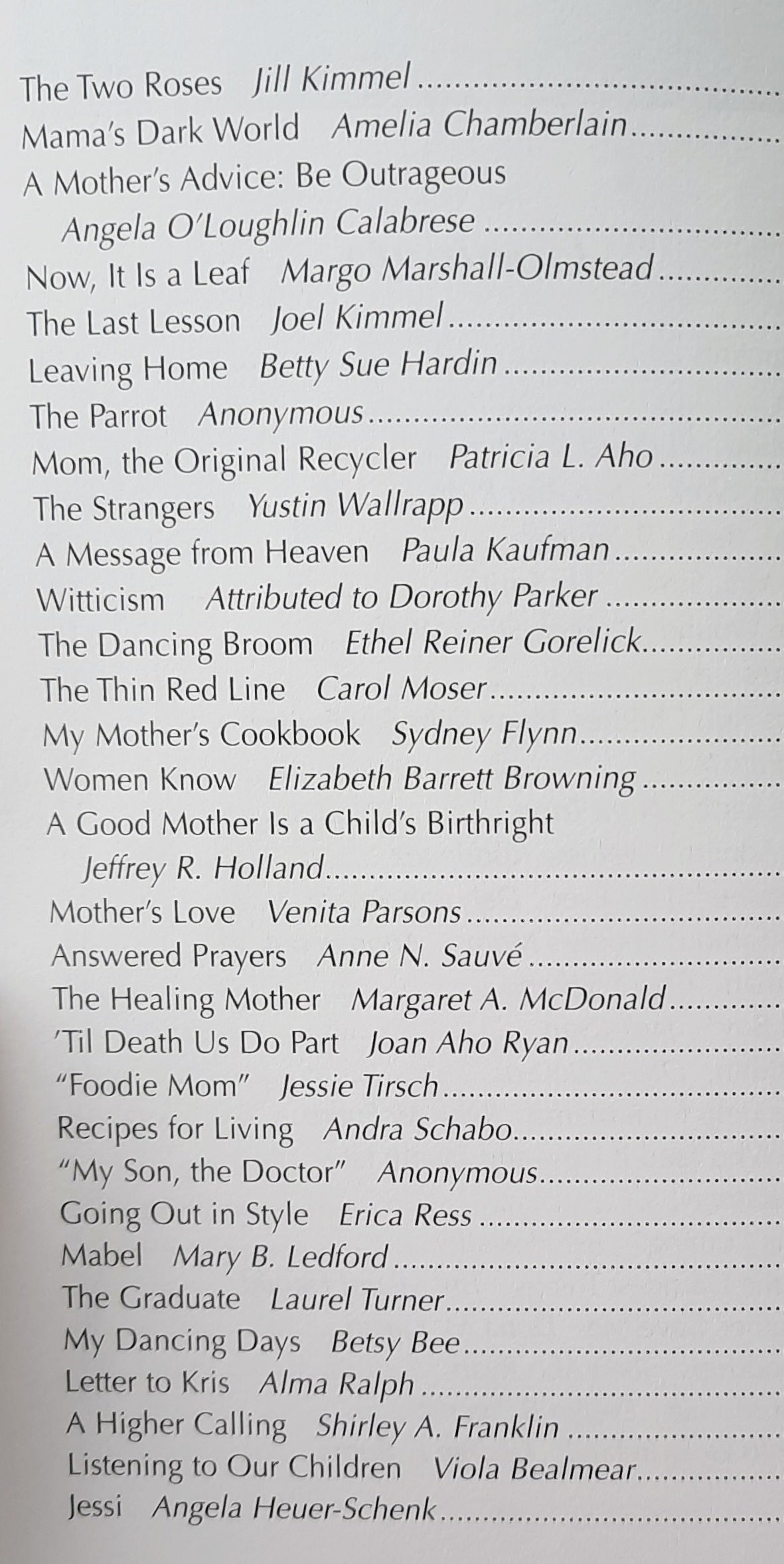 Lessons From Mom: A Tribute to Loving Wisdom edited by Joan Aho Ryan (Good, 1996, Pbk, 178 pages, Health Communications)