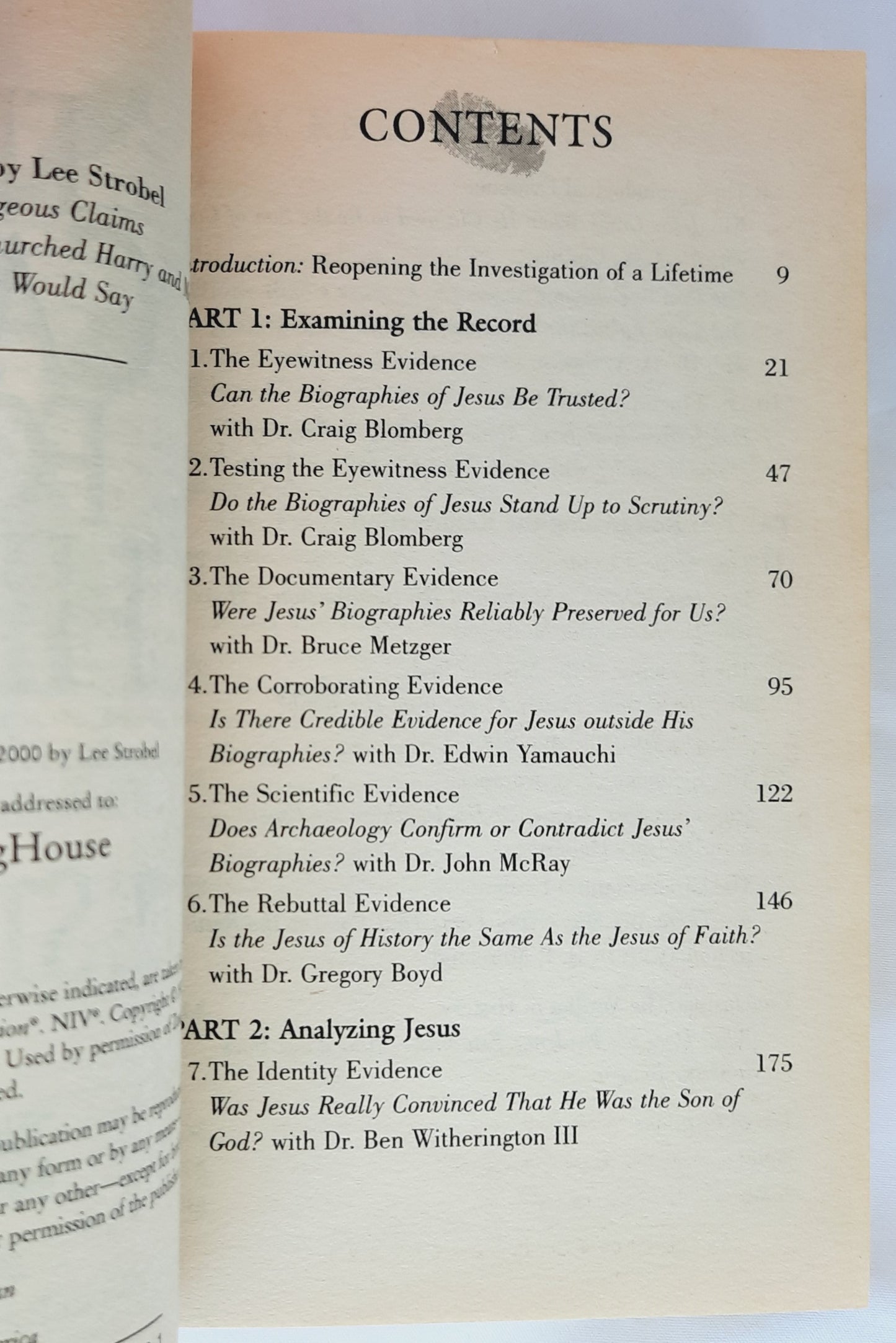 The Case for Christ: A Journalist’s Personal Investigation of the Evidence for Jesus by Lee Strobel (Good, 1998, Pbk, 416 pages, Zondervan)