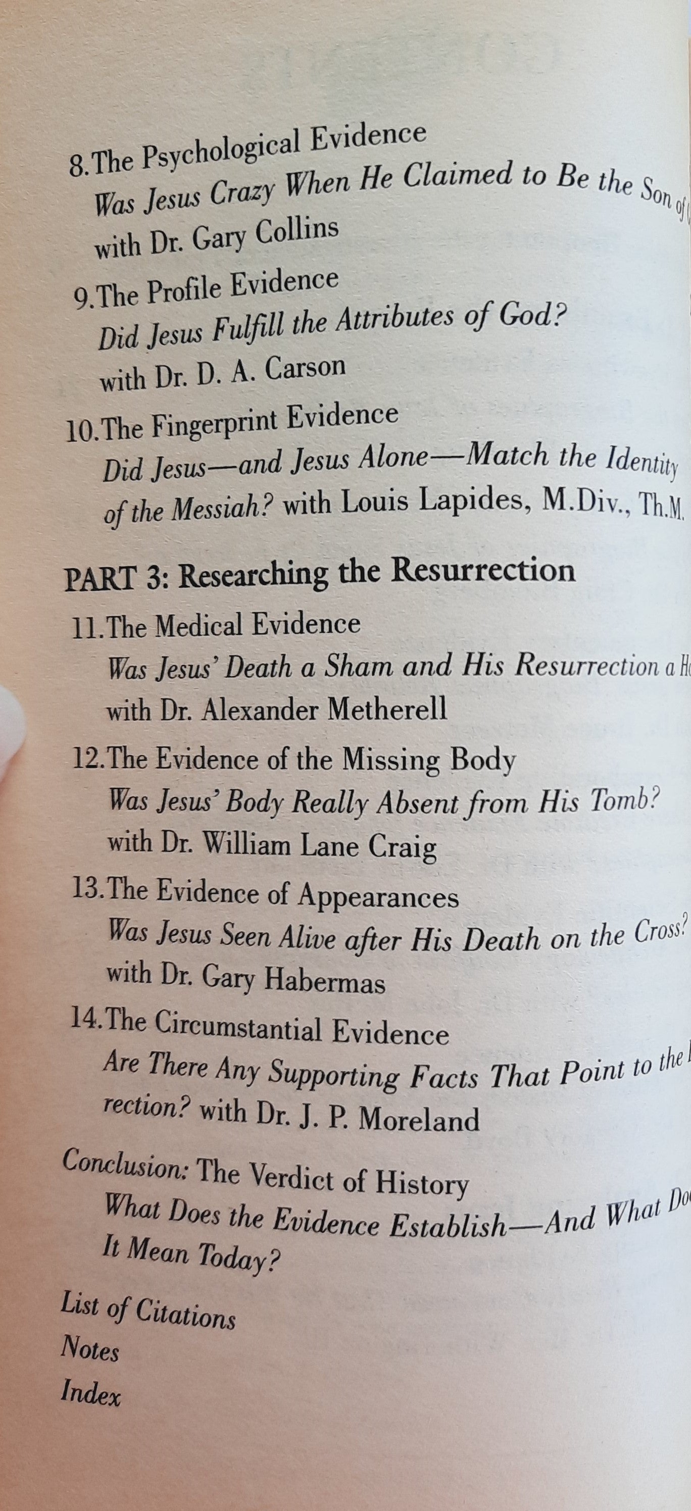 The Case for Christ: A Journalist’s Personal Investigation of the Evidence for Jesus by Lee Strobel (Good, 1998, Pbk, 416 pages, Zondervan)