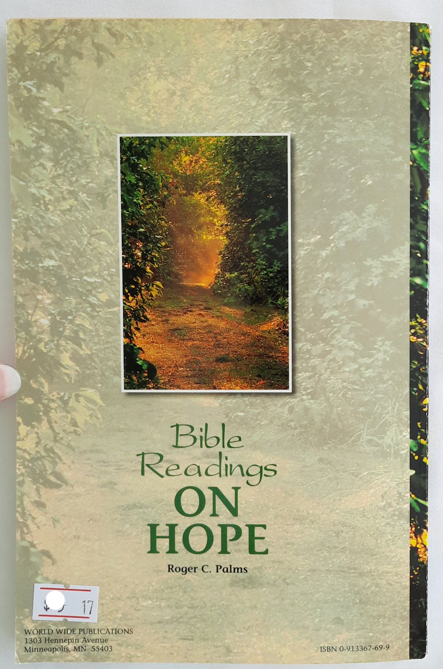 Bible Readings on Hope by Roger C. Palms (Very good,1995, Pbk,112 pages, World Wide Publications)