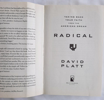 Radical: Taking Back Your Faith from the American Dream by David Platt (Very good, 2010, Pbk, 231 pages, Multnomah)