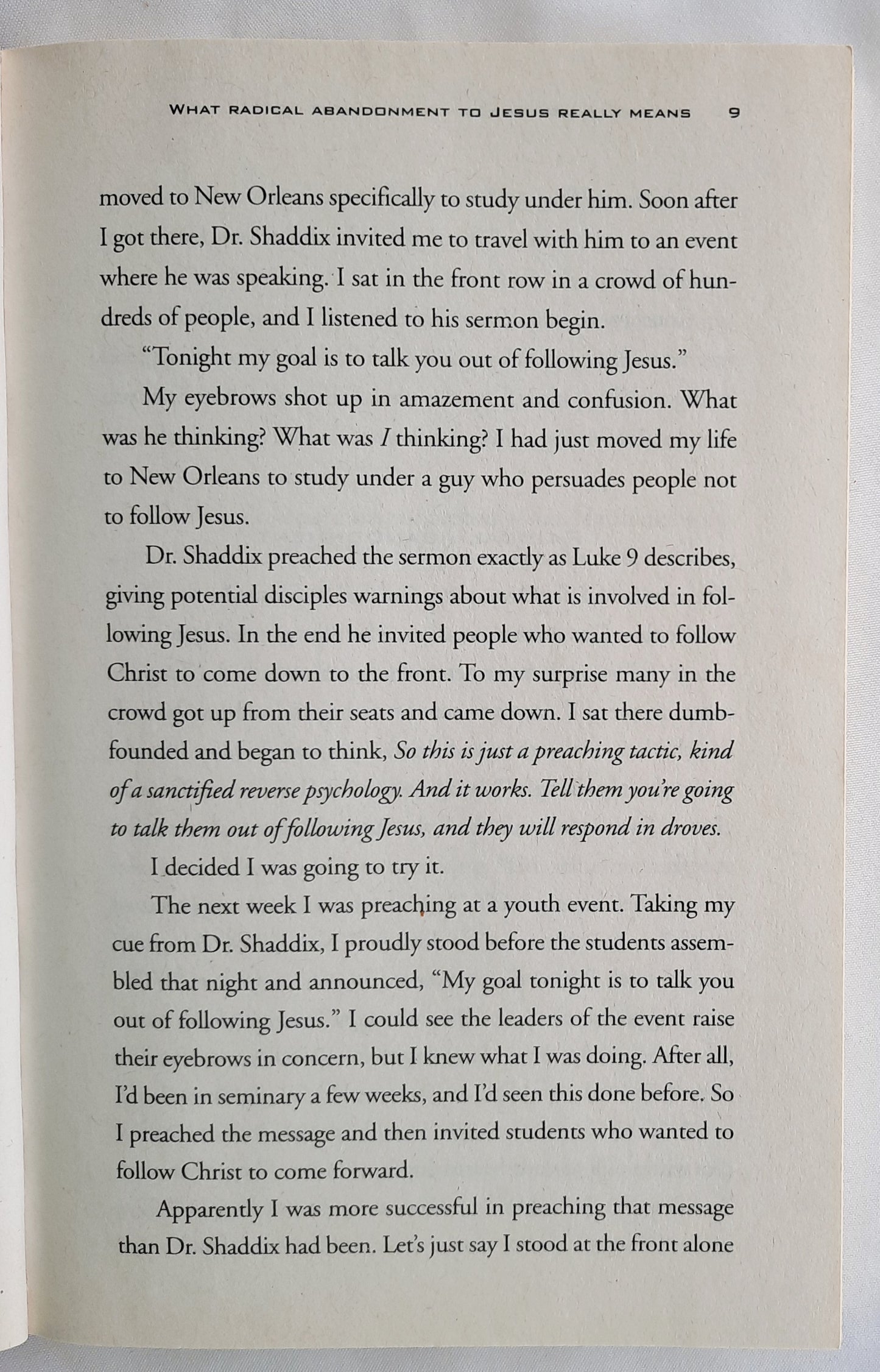 Radical: Taking Back Your Faith from the American Dream by David Platt (Very good, 2010, Pbk, 231 pages, Multnomah)