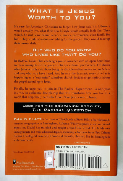 Radical: Taking Back Your Faith from the American Dream by David Platt (Very good, 2010, Pbk, 231 pages, Multnomah)