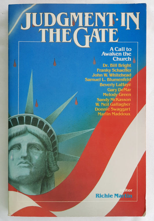 Judgment in the Gate edited by Richie Martin (Good, 1986, Pbk, 167 pages, Crossway Books)