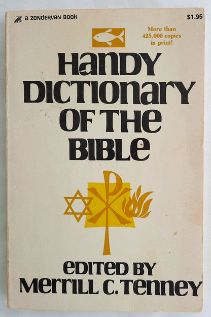 Handy Dictionary of the Bible edited by Merrill C. Tenney (Good, 1978, Pbk, 176 pages, Zondervan)