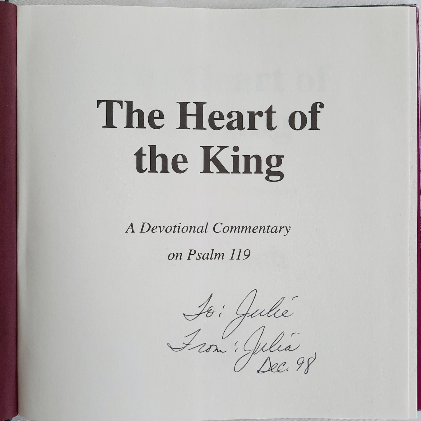 The Heart of the King: A Devotional Commentary of Psalm 119 by Ron Auch (Very good, 1995, HC, 192 pages, New Leaf Press)