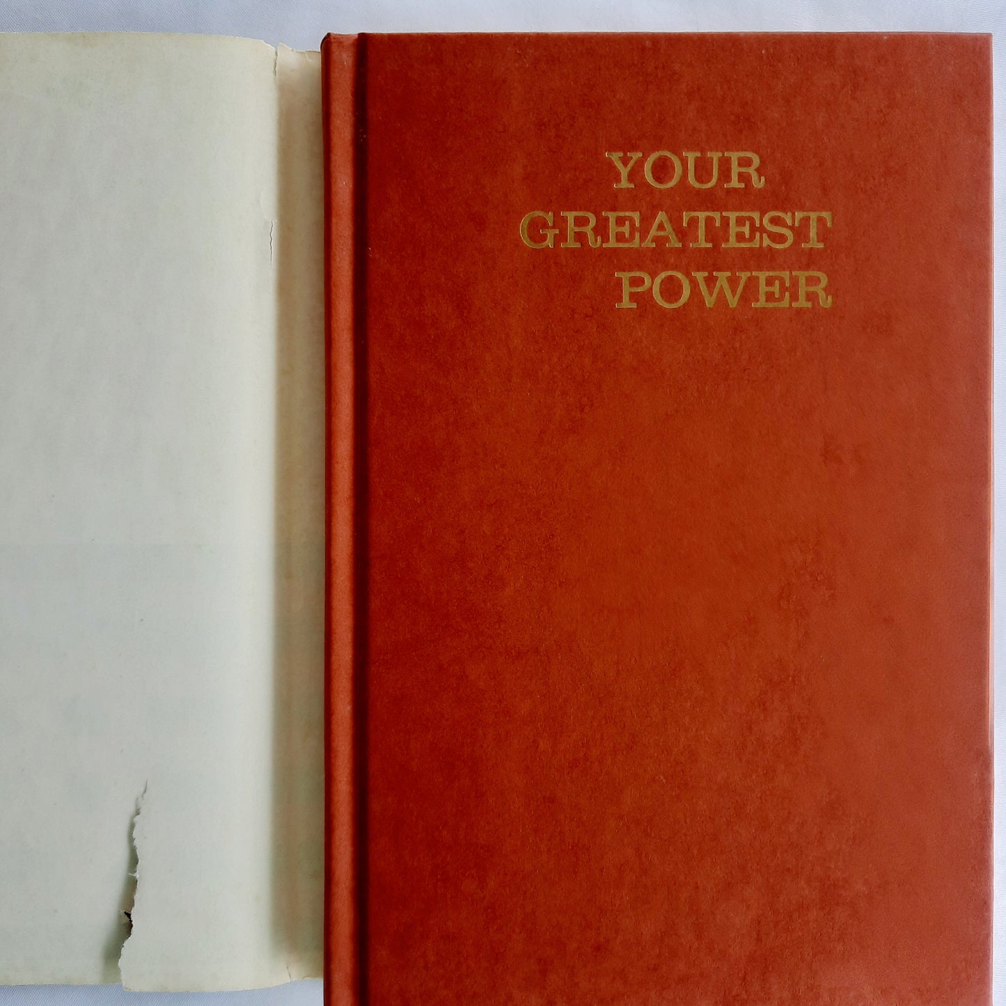 Your Greatest Power by J. Martin Kohe (Very good, 1981, HC, 80 pages, Success Unlimited)