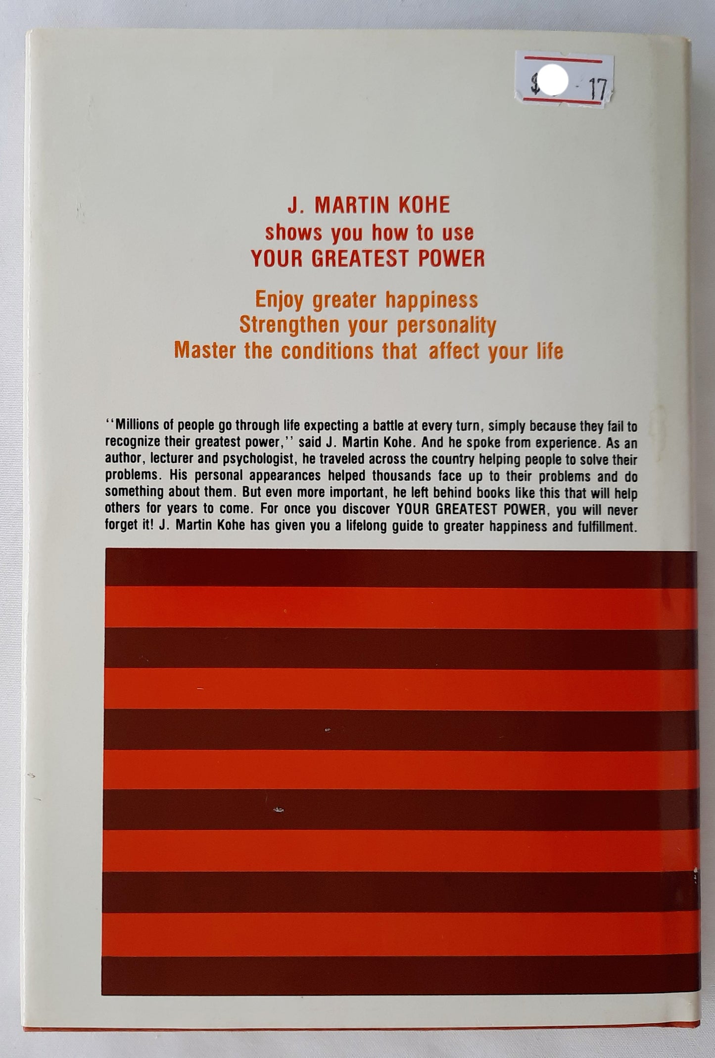 Your Greatest Power by J. Martin Kohe (Very good, 1981, HC, 80 pages, Success Unlimited)