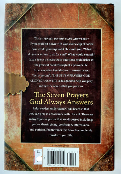 The Seven Prayers God Always Answers: God's Promises for Everyone, Everywhere, Every Time by Jason Frenn (Very good, 2011, HC, 244 pages, FaithWords)