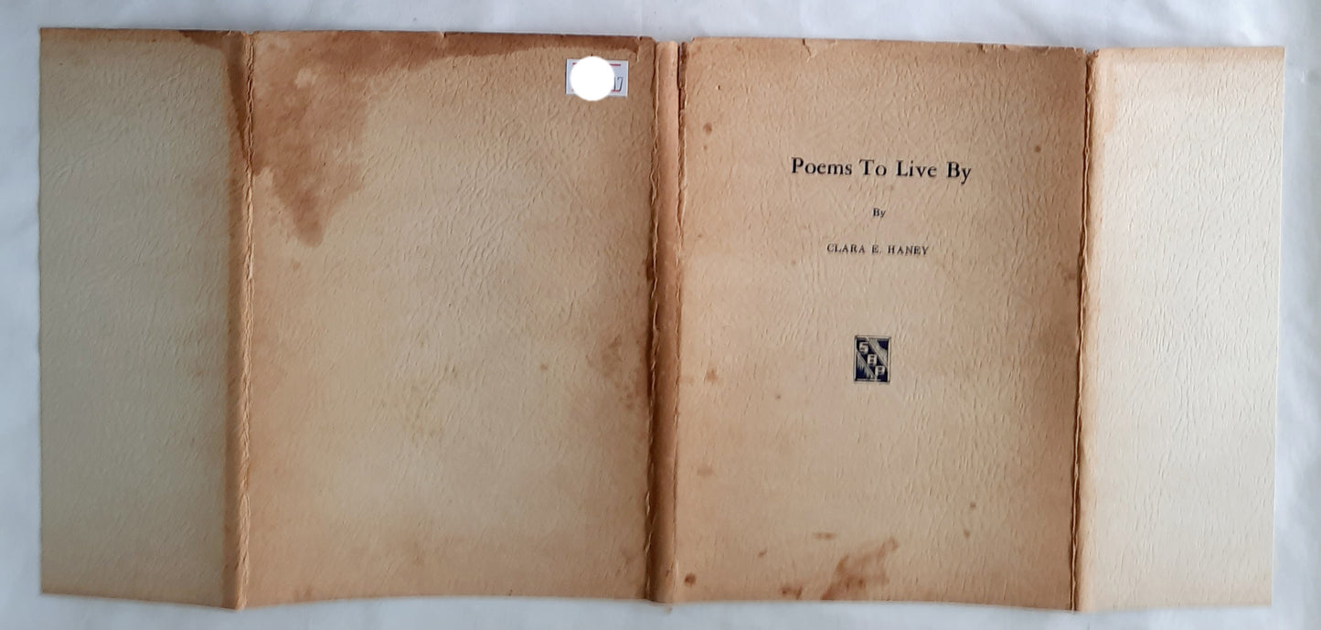 Poems to Live By by Clara E. Fox Haney (Good, 1947, HC, 48 pages, The Story Book Press, Signed by Author) RARE FIND