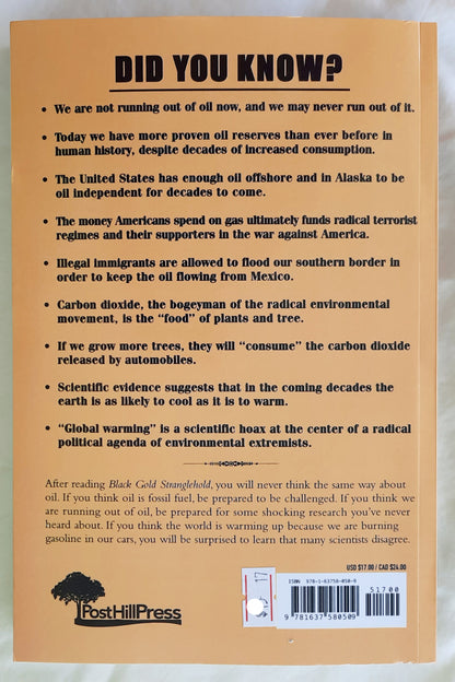 Black Gold Stranglehold: The Myth of Scarcity and the Politics of Oil by Jerome Corsi; Craig Smith (Very good, 2021, Pbk, 292 pages, Post Hill Press)