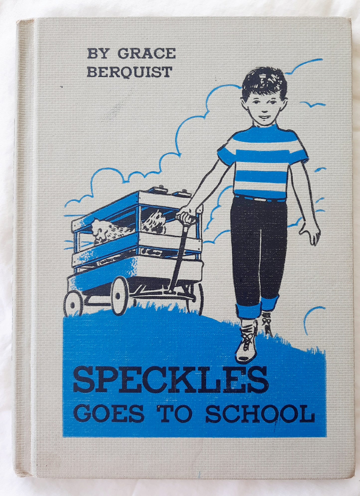 Speckles Goes to School by Grace Berquist (Very good, 1952, HC, 48 pages, E. M. Hale & Co.)