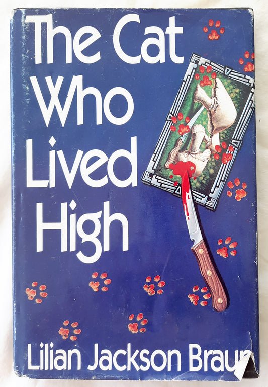 The Cat Who Lived High by Lilian Jackson Braun (Good, 1990, HC, 182 pages, G.P. Putnam's Sons)