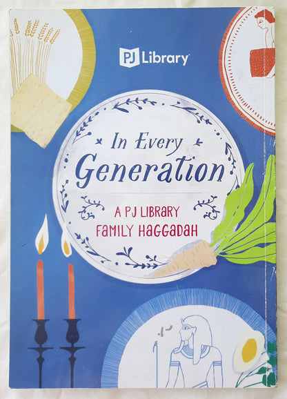 In Every Generation: A PJ Library Family Haggadah (Very good, 2020, Pbk, 80 pages, PJ Publishing)