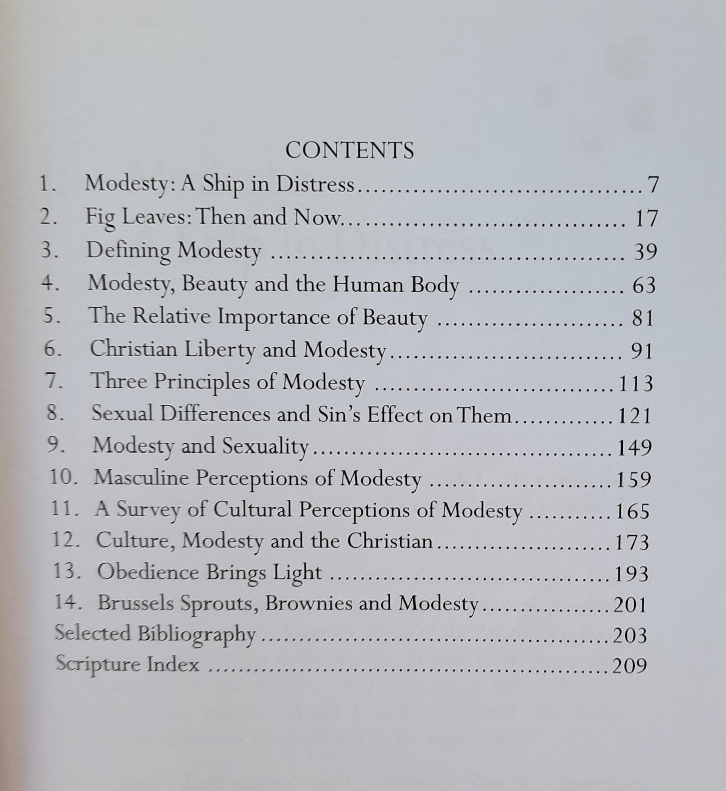 What's Up with the Fig Leaves? The Principles and Purposes of Modesty Uncovered by Heather Thieneman (Good, 2016, Pbk, Christian Focus, 213 pages)