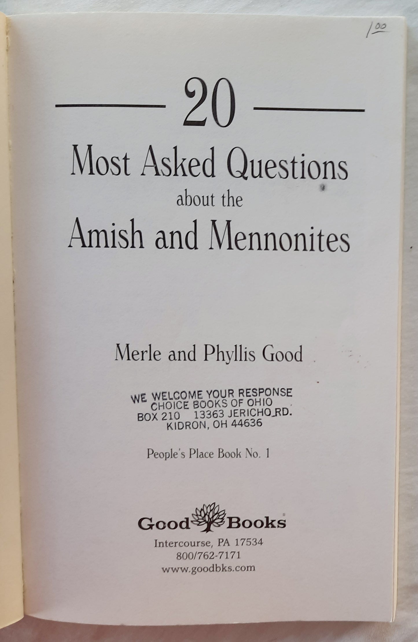 20 Most Asked Questions About the Amish and Mennonites by Merle and Phyllis Good (Very good, 1995, Pbk, Good Books, 96 pages)