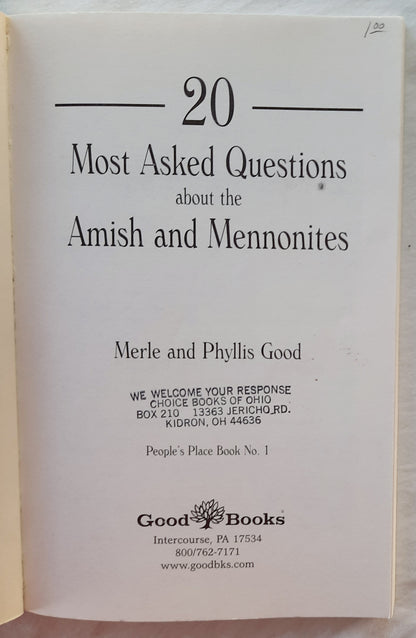 20 Most Asked Questions About the Amish and Mennonites by Merle and Phyllis Good (Very good, 1995, Pbk, Good Books, 96 pages)