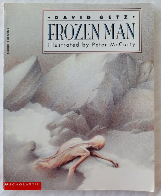 Frozen Man by David Getz; Peter McCarty (Very Good, 1998, Pbk, 68 pages, Scholastic)