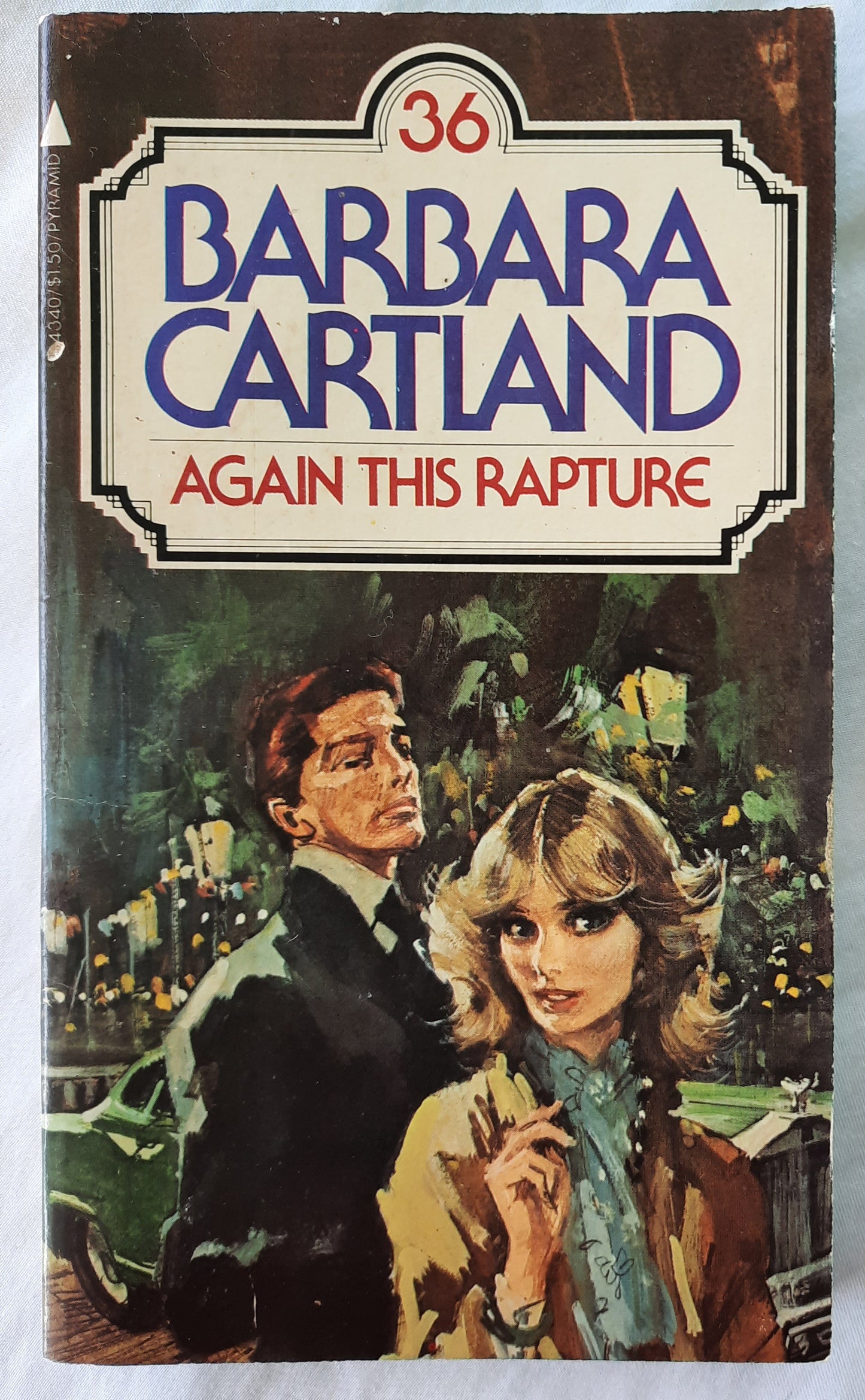 Again This Rapture by Barbara Cartland (Good, 1977, Pbk, Pyramid Romance, 237 pages)