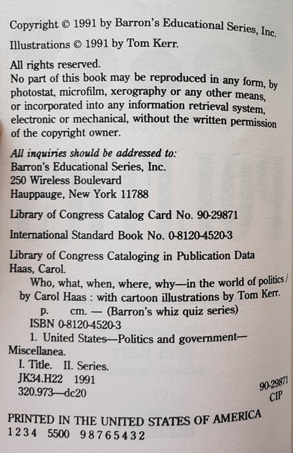 Barron's Whiz Quiz Series: In the World of Politics by Carol Haas; Tom Kerr (Very good, 1991, Pbk, 255 pages)