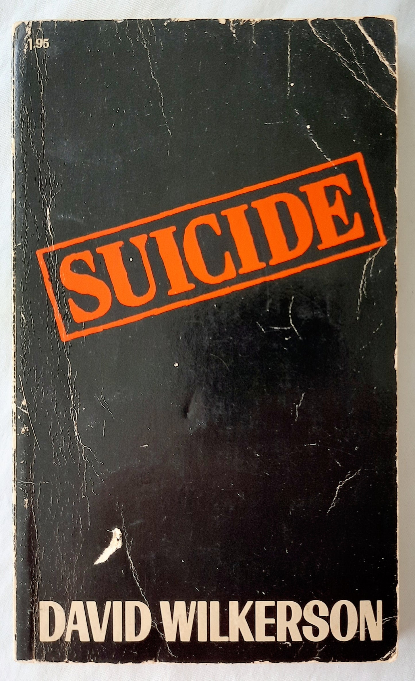 Suicide by David Wilkerson (Good, 1978, Pbk, 127 pages, David Wilkerson Publications)