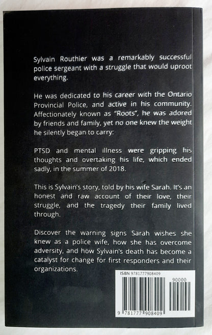 Don't Forget Your Roots: A personal story and mental health guide for first responders, organizations, and their families by Sarah Routhier (Like new, 2021, Pbk, 150 pages)