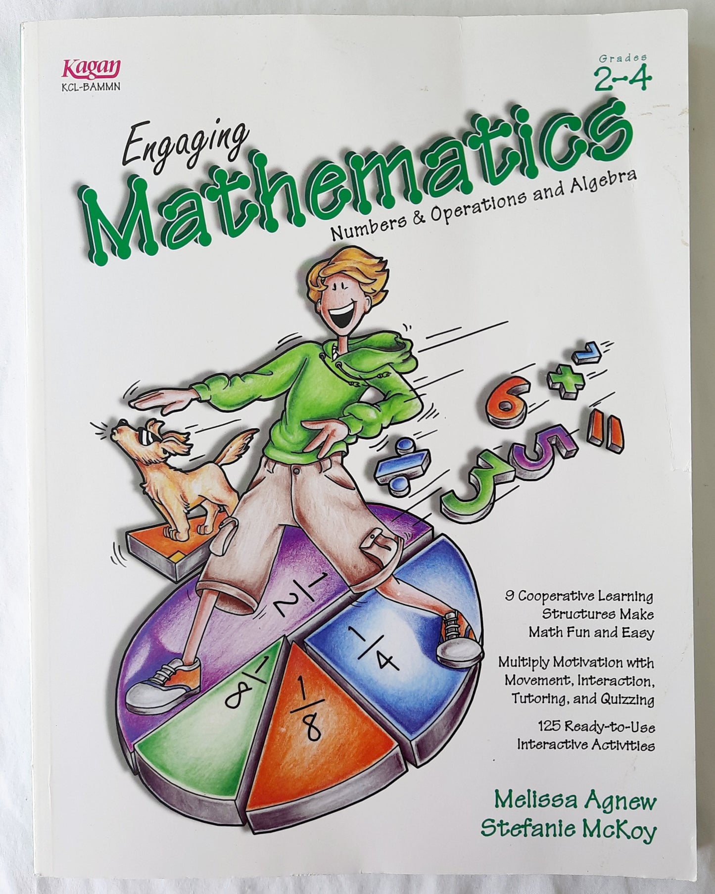 Engaging Mathematics Grades 2-4: Numbers & Operations and Algebra by Melissa Agnew; Stefanie McKoy (Very good, 2011, Pbk, 284 pages, Kagan)