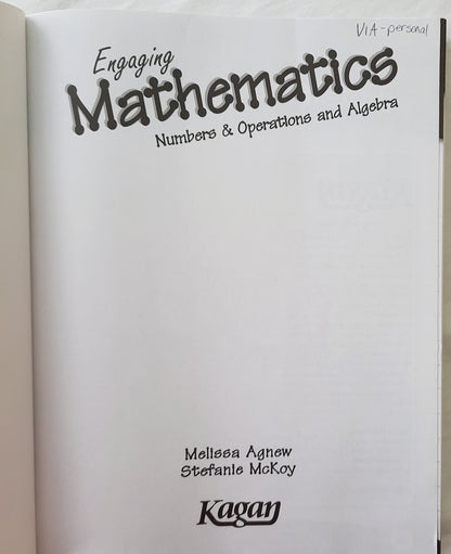 Engaging Mathematics Grades 2-4: Numbers & Operations and Algebra by Melissa Agnew; Stefanie McKoy (Very good, 2011, Pbk, 284 pages, Kagan)