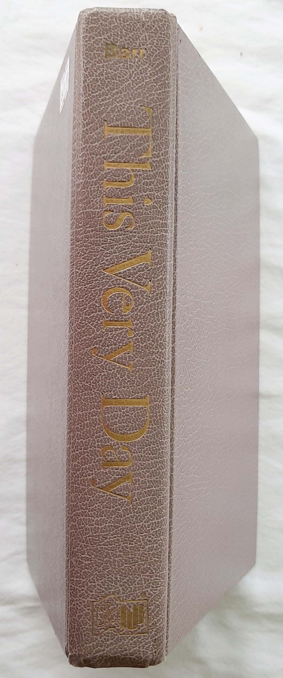 This Very Day by David F. Barr (Very good, 1977, HC, 332 pages, Herald Press)