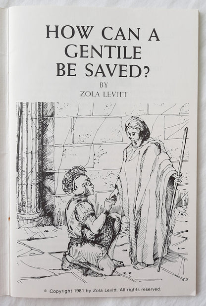 How Can a Gentile Be Saved by Zola Levitt (Very Good, 1981, Pbk, 30 pages, Great Impressions Printing)