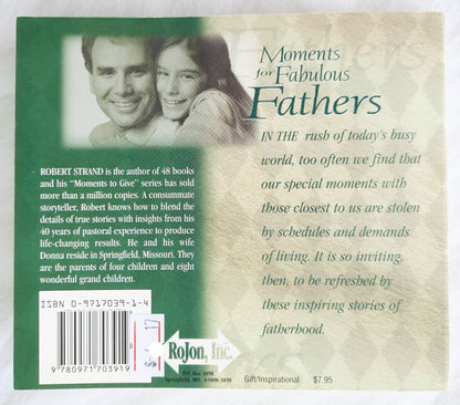 Moments for Fabulous Fathers by Robert J. Strand (Good, 2002, Pbk, 96 pages, RoJon Inc)