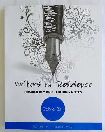 Writers in Residence Vol. 2 [Journeyman] Answer Key and Teaching Notes by Debra Bell (New, 2017, 173 pgs, Apologia)