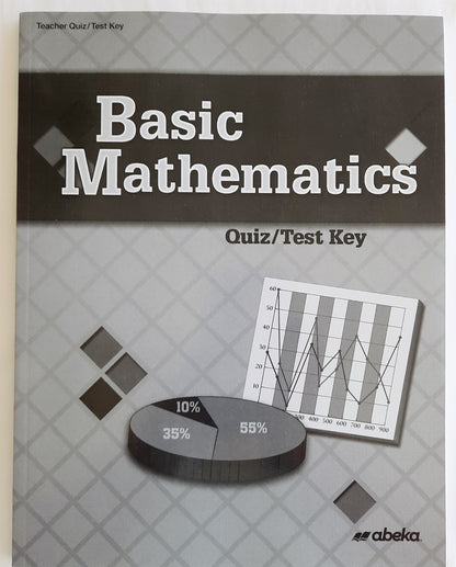 Abeka Basic Mathematics Quiz/Test Key 4th edition (New, 2019, Pbk, 142 pages)