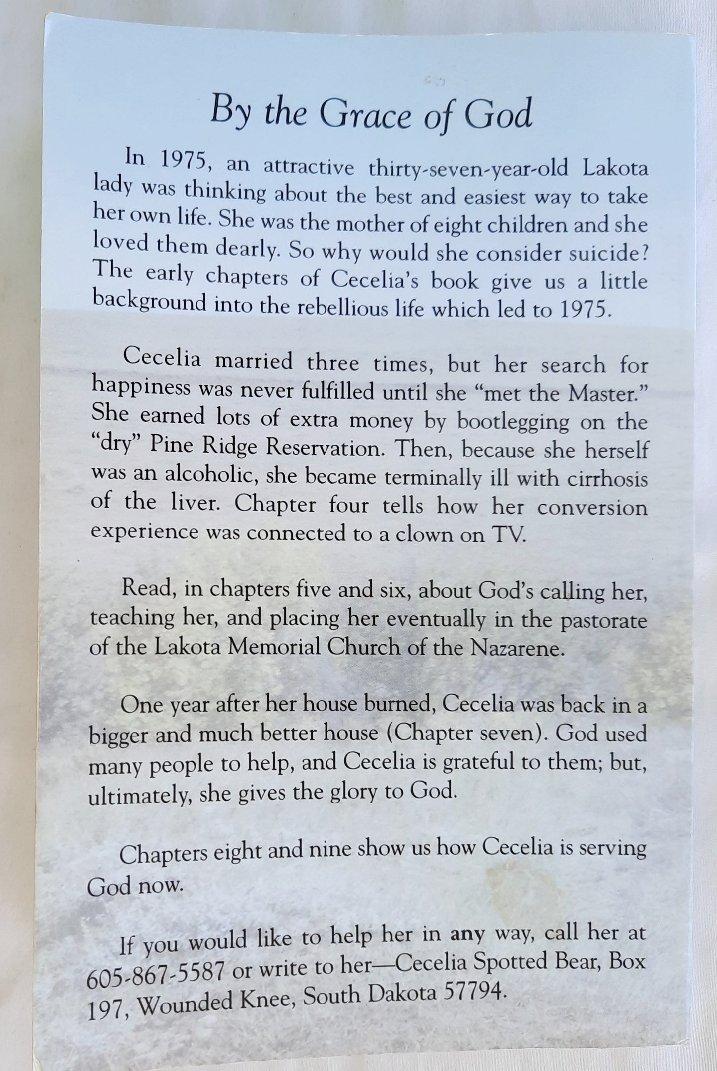 By the Grace of God by Cecelia Spotted Bear; Regina Golden (Very good, 2004, Pbk, 113 pages, Morris Publishing) RARE