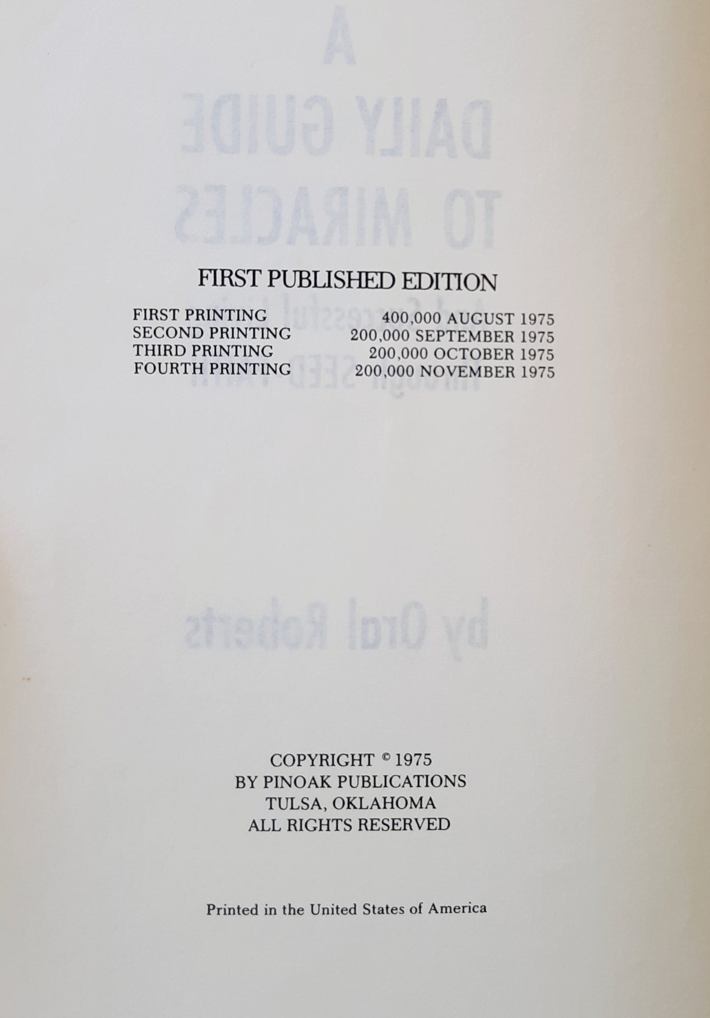 A Daily Guide to Miracles and Successful Living Through Seed-Faith by Oral Roberts (Good, 1975, Pbk, 367 pages, Pinoak Publications)