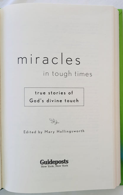 Miracles in Tough Times by Mary Hollingsworth (Very good, 2009, HC, 222 pages, Guideposts)