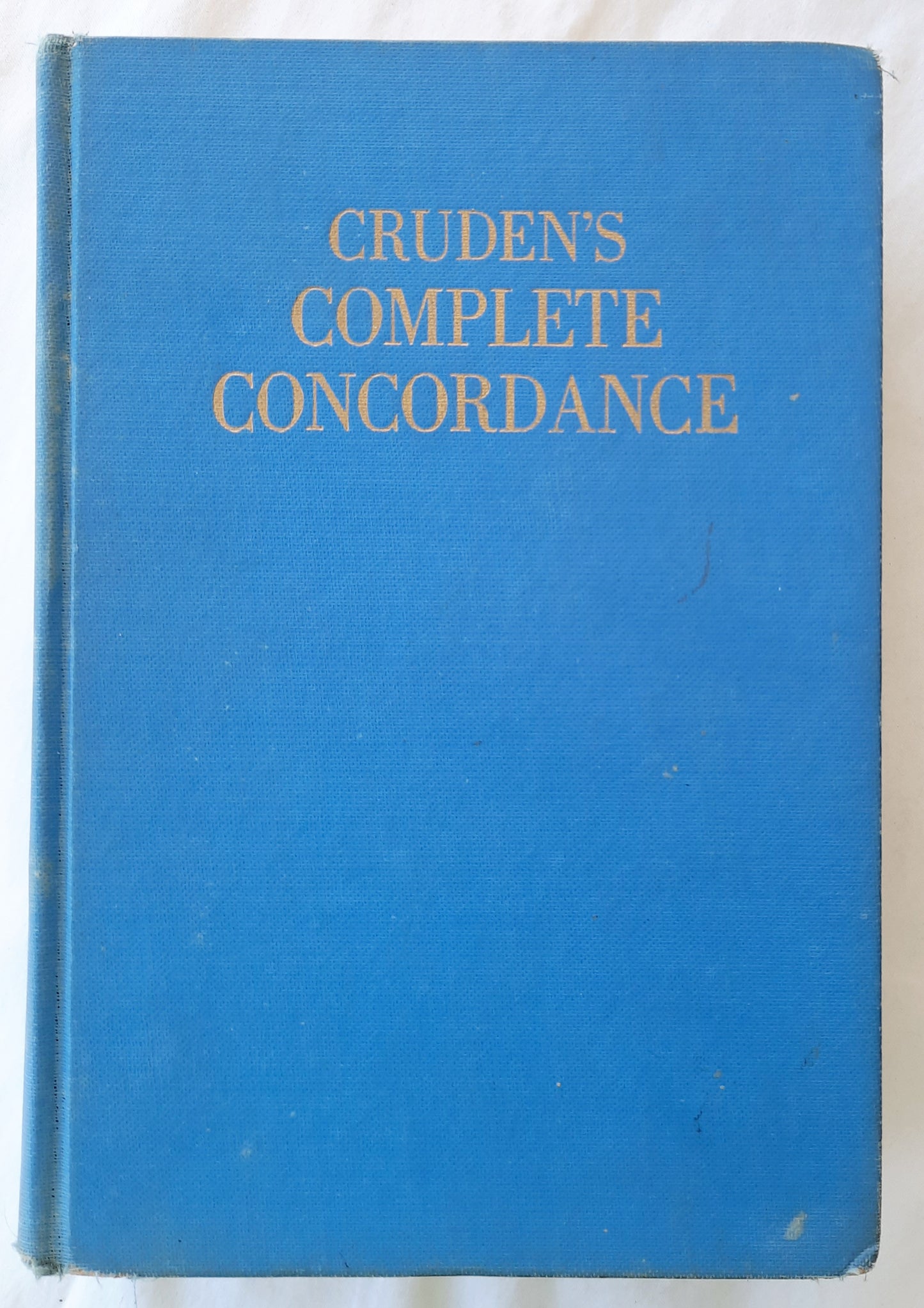 Cruden's Complete Concordance of the Old and New Testaments by Alexander Cruden; Adam Irwin; S.A. Waters (Good, 1965, HC, 783 pages, Holt, Rinehart & Winston)