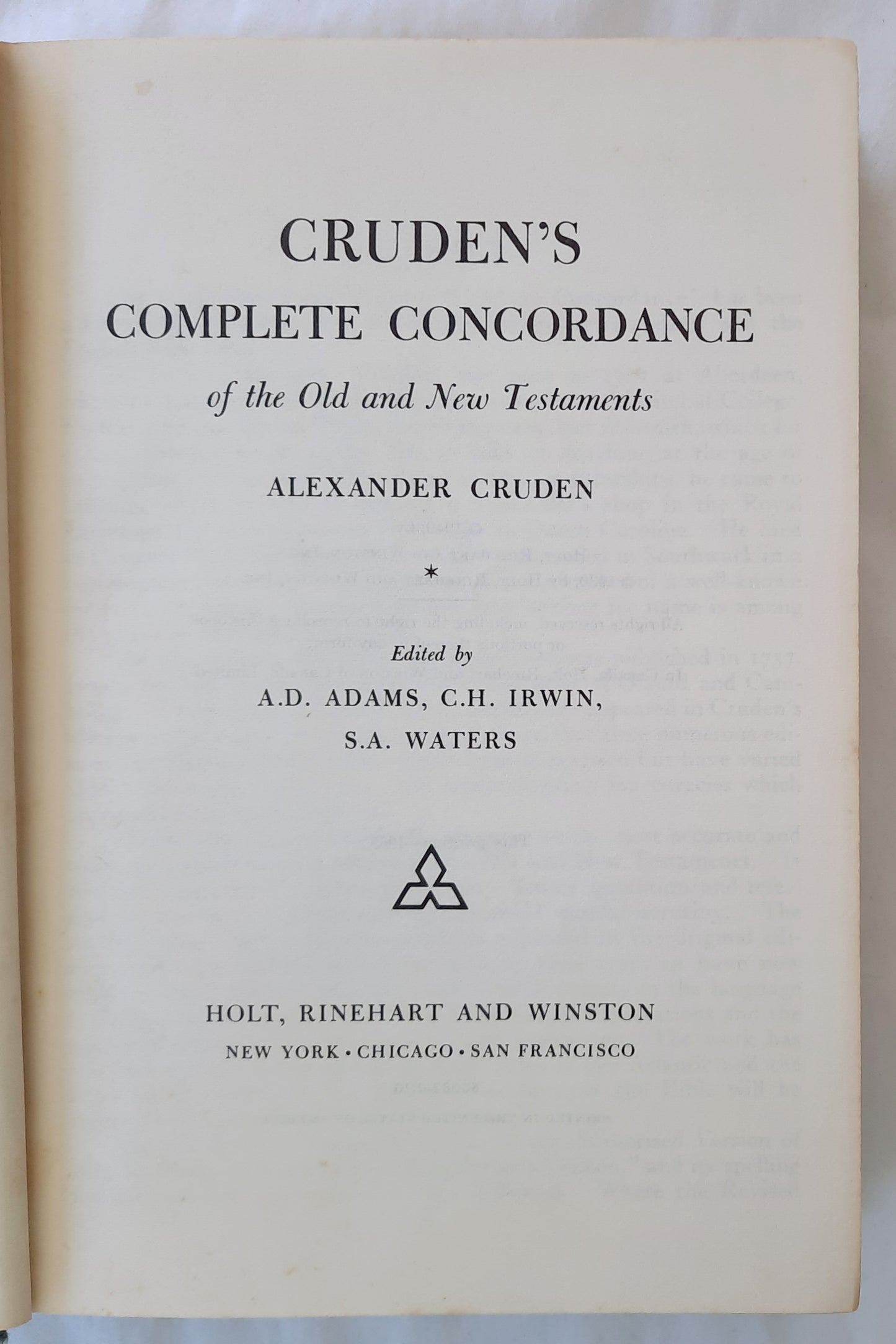 Cruden's Complete Concordance of the Old and New Testaments by Alexander Cruden; Adam Irwin; S.A. Waters (Good, 1965, HC, 783 pages, Holt, Rinehart & Winston)