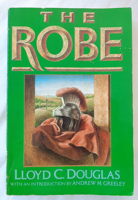 The Robe by Lloyd C. Douglas (Very good, 1986, Pbk, 508 pages, Houghton Mifflin Co.)