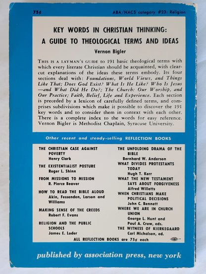 Key Words in Christian Thinking: A Guide to Theological Terms and Ideas by Vernon Bigler (Very good, 1966, Pbk, 125 pages, Association Press)