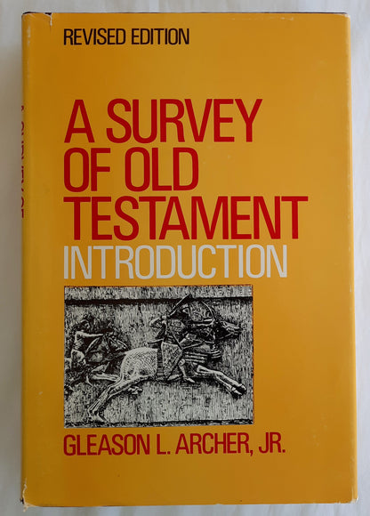 A Survey of Old Testament Introduction Revised Edition by Gleason L. Archer, Jr. (Good, 1980, HC, Mood Press, 528 pages)