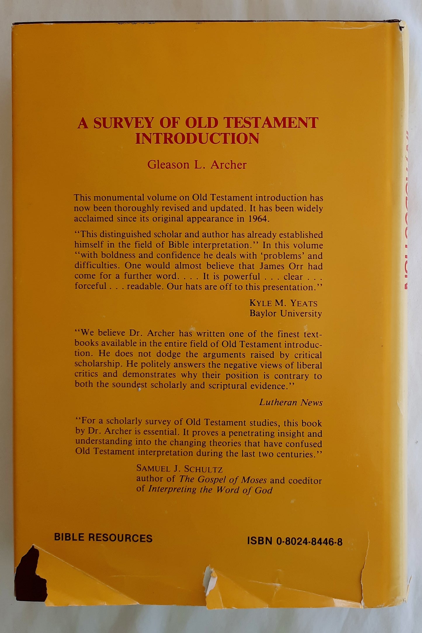 A Survey of Old Testament Introduction Revised Edition by Gleason L. Archer, Jr. (Good, 1980, HC, Mood Press, 528 pages)