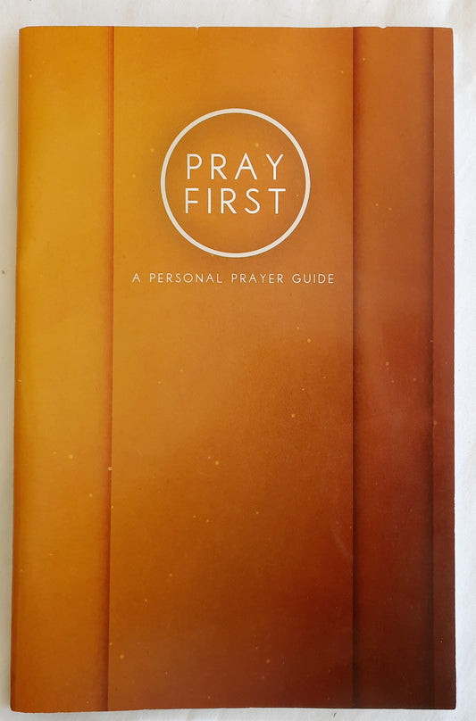 Pray First: A Personal Prayer Guide Journal by Chris Hodges (Like new, Pbk, 32 pages)