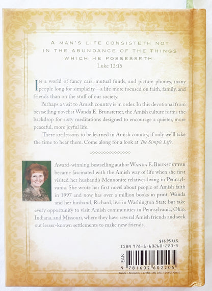 The Simple Life Devotional Thoughts from Amish Country by Wanda E. Brunstetter (Very good, 2006, HC, 224 pages, Barbour Books)