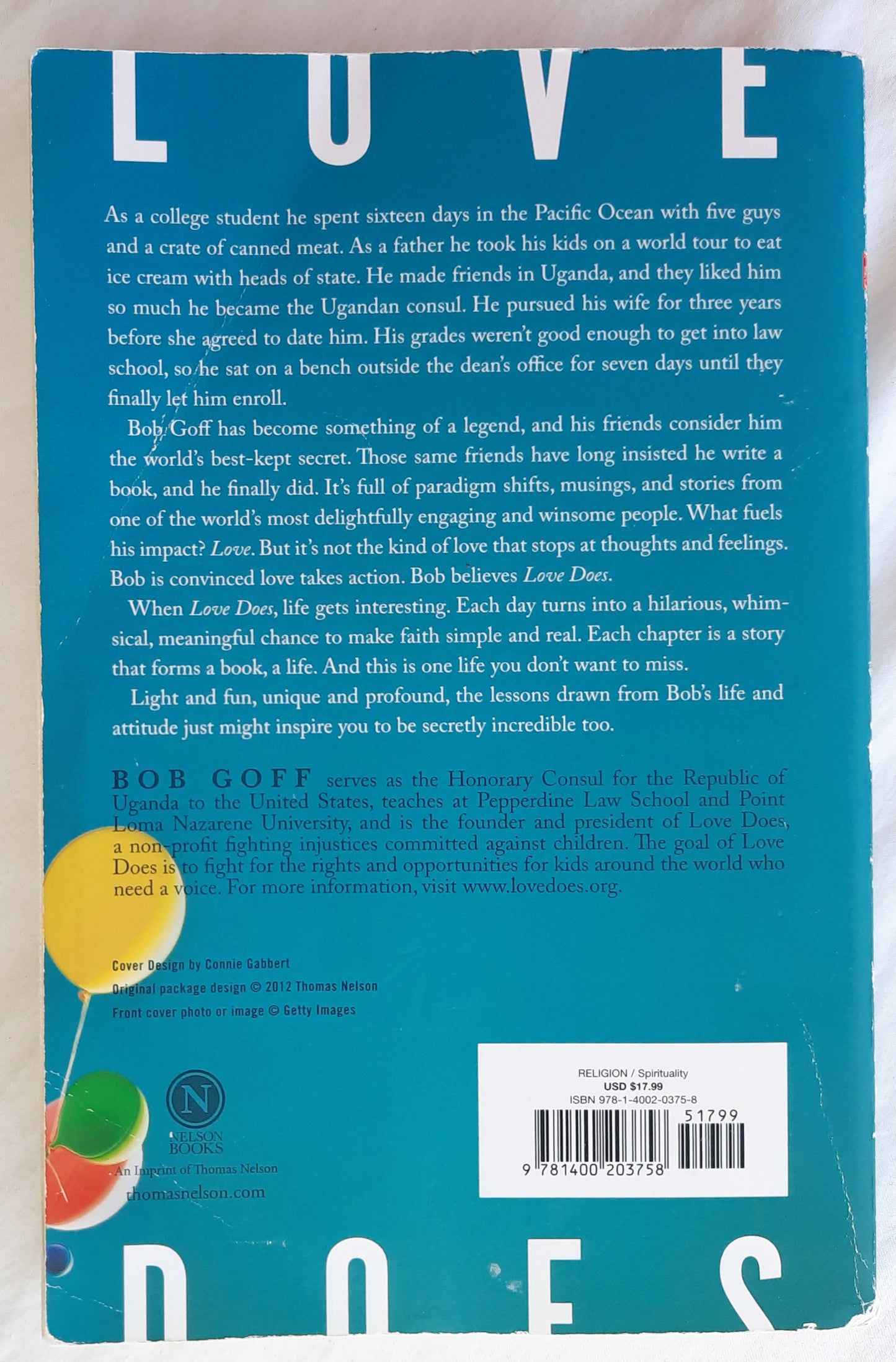 Love Does by Bob Goff (Good, 2012, Pbk, 224 pages, Nelson Books)