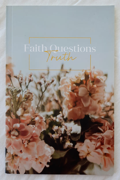 Faith Questions Truth by Kyra Daniels (Like new, 2017, Pbk, 63 pages, The Daily Grace Co.)