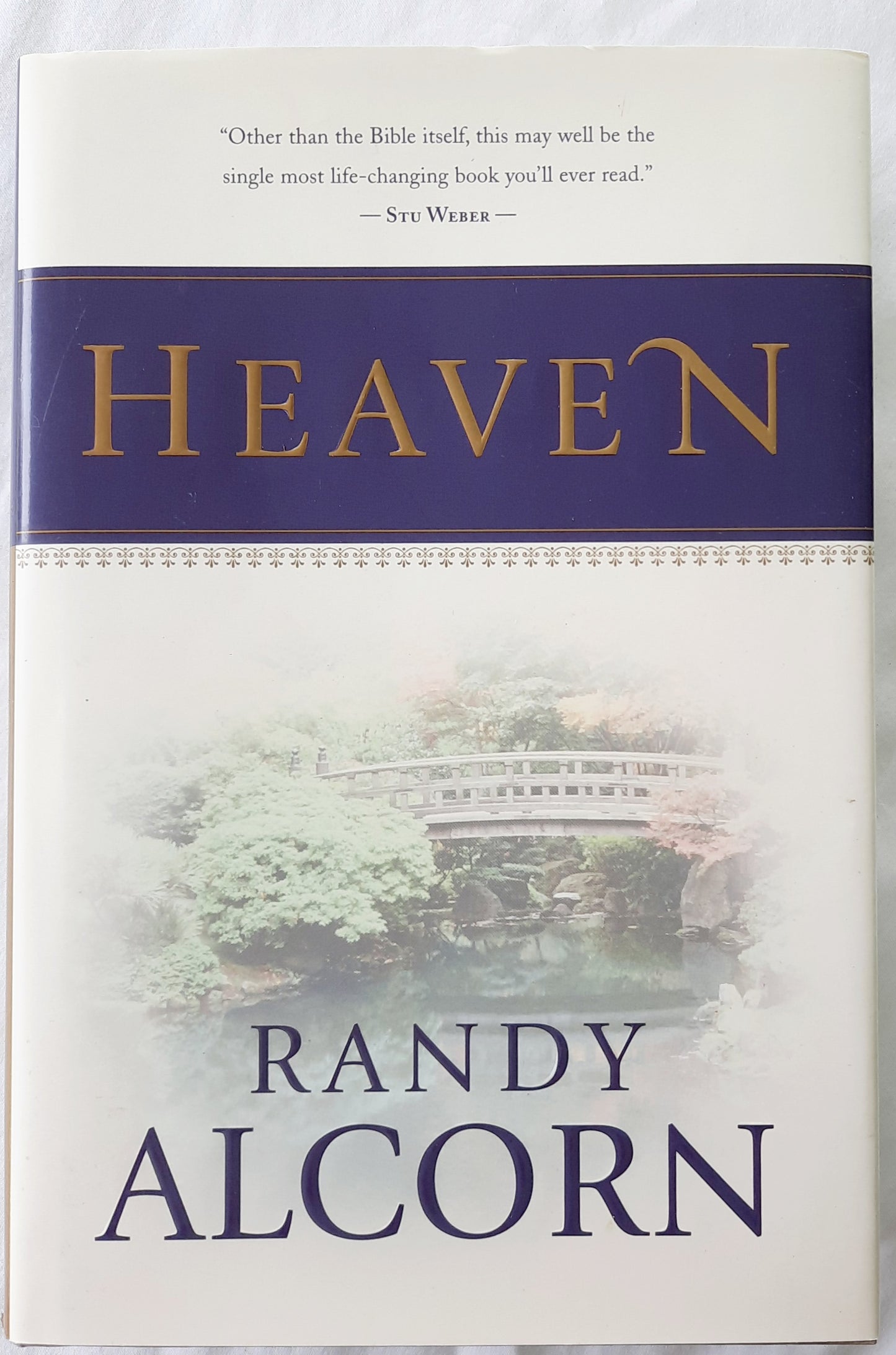 Heaven: A Comprehensive Guide to Everything the Bible Says About Our Eternal Home by Randy Alcorn (Very good, 2004, HC, 515 pages, Tyndale)