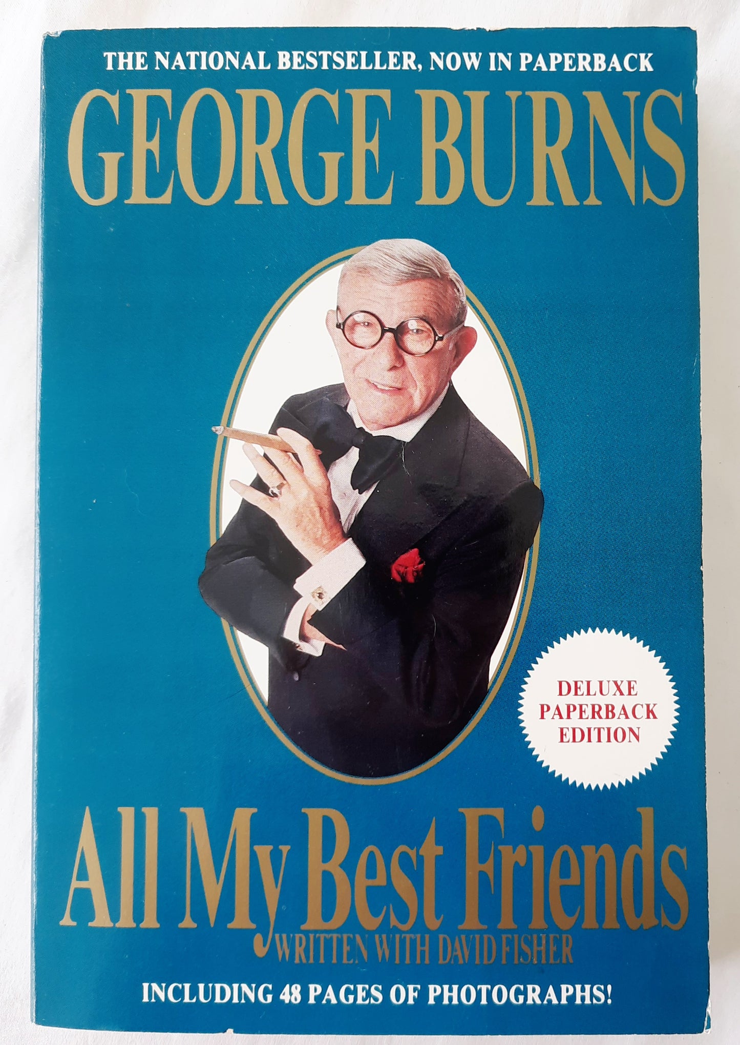 All My Best Friends by George Burns; David Fisher (Very good, 1989, Pbk, 320 pages, Perigee Books)