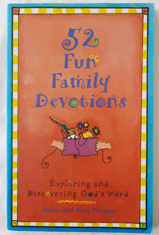 52 Fun Family Devotions by Mike & Amy Nappa (Good, 1994, Pbk, 96 pages, Augsburg)