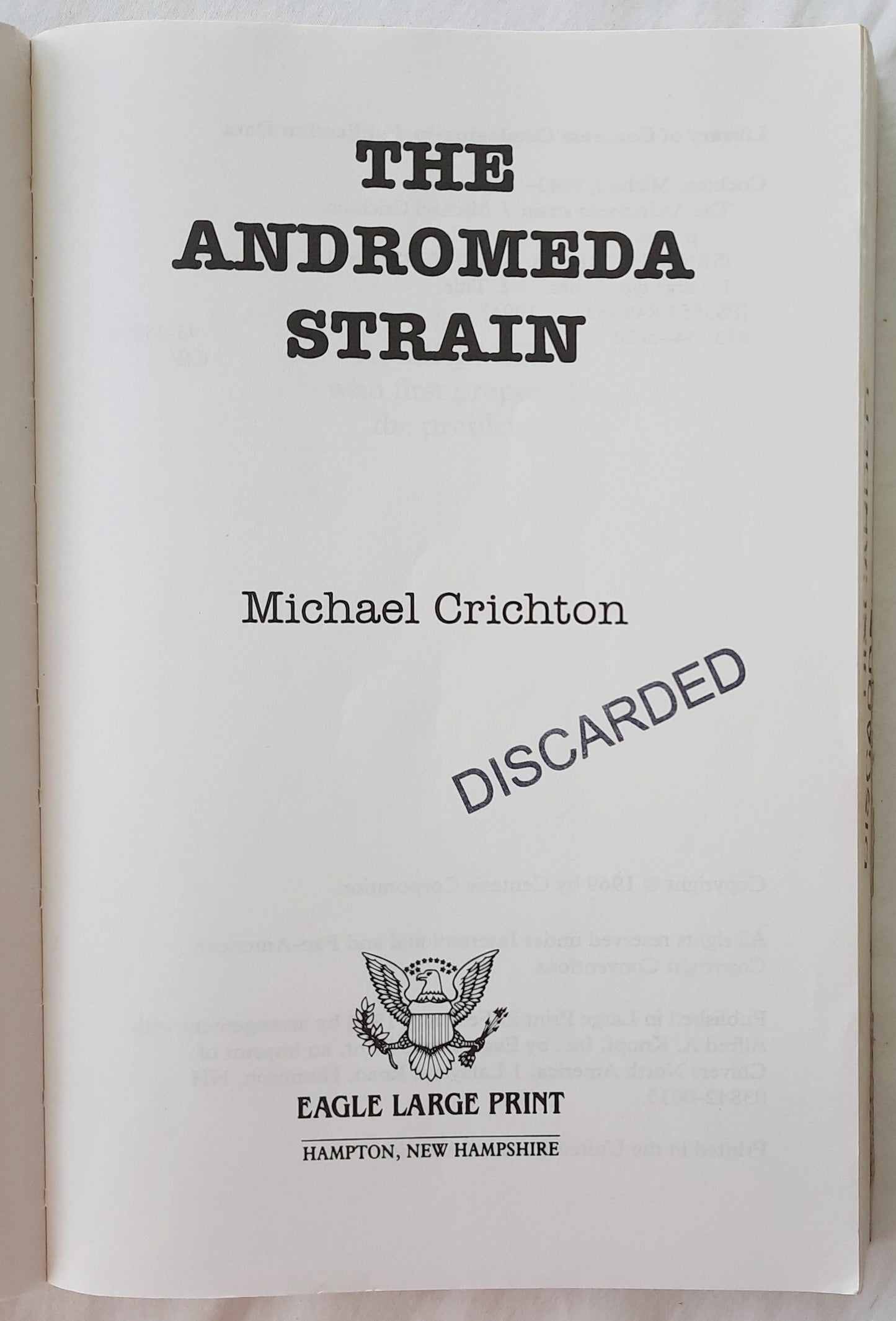 The Andromeda Strain by Michael Crichton (Very Good, 1994, Pbk, 310 pages, Eagle Large Print)